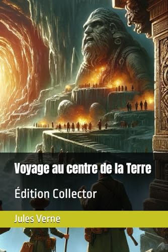 Voyage au centre de la Terre: Édition Collector von Independently published